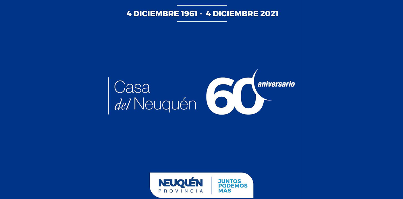 You are currently viewing La Casa del Neuquén celebra su 60º aniversario